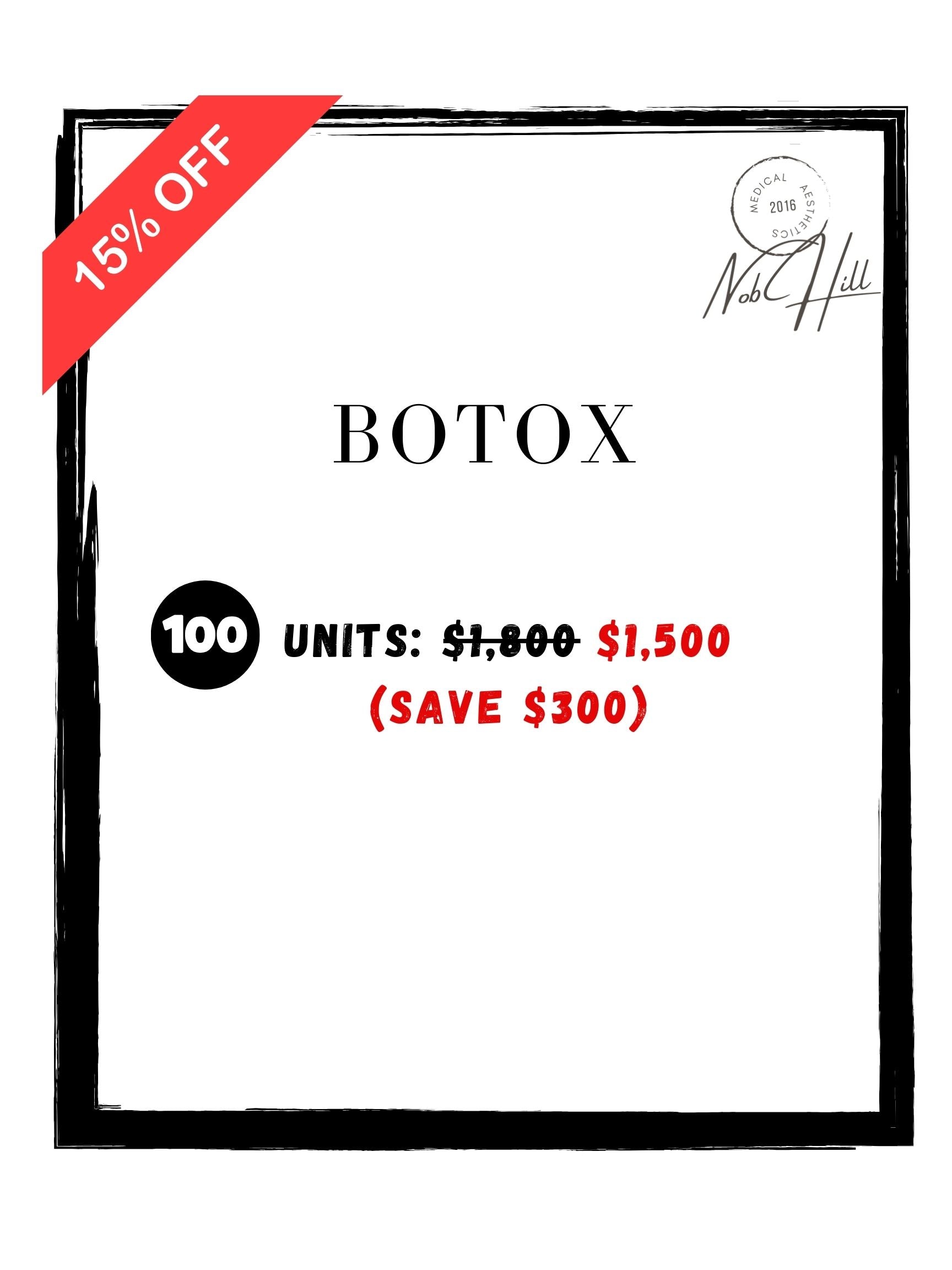 Botox Package - 100 Units – Nob Hill Aesthetics